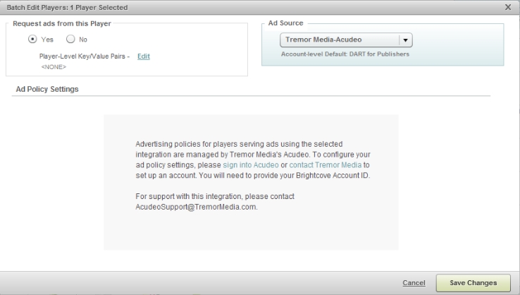 The only control you have using the Brightcove Advertising module is The only control you have using the Brightcove Advertising module is
